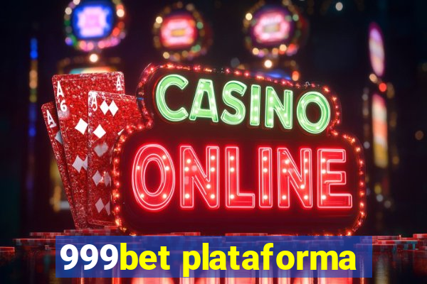 999bet plataforma